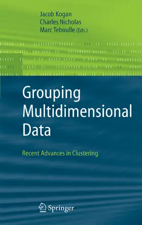 Kogan / Nicholas / Teboulle |  Grouping Multidimensional Data | eBook | Sack Fachmedien