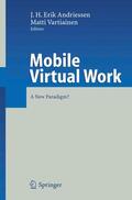 Andriessen / Vartiainen |  Mobile Virtual Work | Buch |  Sack Fachmedien