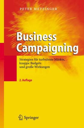 Metzinger | Business Campaigning | Buch | 978-3-540-28381-2 | sack.de