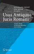 Ernst / Jakab |  Usus Antiquus Juris Romani | eBook | Sack Fachmedien