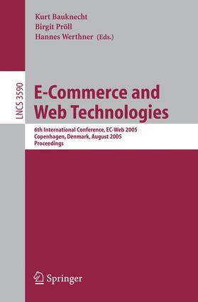 Bauknecht / Werthner / Pröll | E-Commerce and Web Technologies | Buch | 978-3-540-28467-3 | sack.de