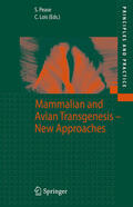 Pease / Lois |  Mammalian and Avian Transgenesis - New Approaches | eBook | Sack Fachmedien