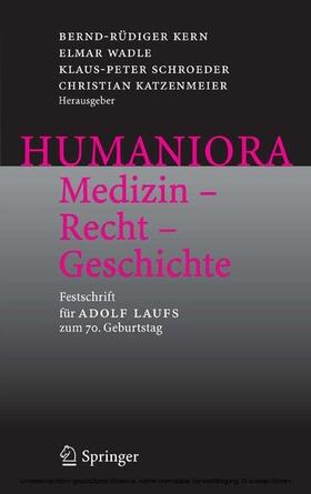 Kern / Wadle / Schroeder | Humaniora: Medizin - Recht - Geschichte | E-Book | sack.de