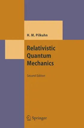 Pilkuhn | Relativistic Quantum Mechanics | E-Book | www.sack.de