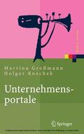 Großmann / Koschek |  Unternehmensportale | eBook | Sack Fachmedien