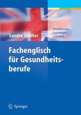 Schiller | Fachenglisch für Gesundheitsberufe | E-Book | sack.de