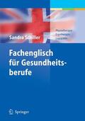Schiller |  Fachenglisch für Gesundheitsberufe | eBook | Sack Fachmedien