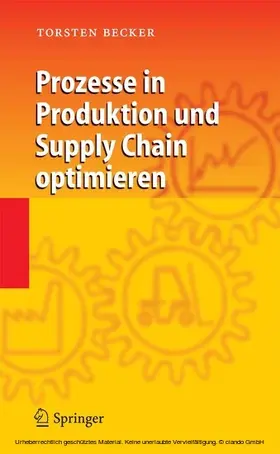 Becker |  Prozesse in Produktion und Supply Chain optimieren | eBook | Sack Fachmedien