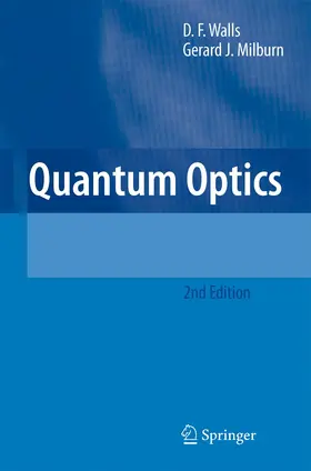 Walls / Milburn | Quantum Optics | Buch | 978-3-540-28573-1 | www.sack.de