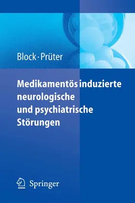 Block / Prüter |  Medikamentös induzierte neurologische und psychiatrische Störungen | eBook | Sack Fachmedien