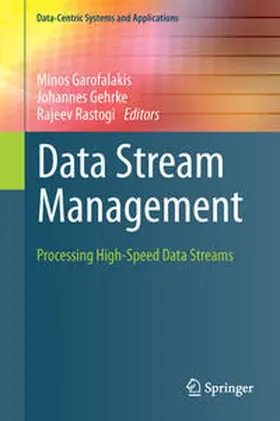 Garofalakis / Gehrke / Rastogi | Data Stream Management | E-Book | sack.de