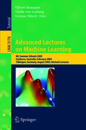 Bousquet / Luxburg / Rätsch | Advanced Lectures on Machine Learning | E-Book | sack.de