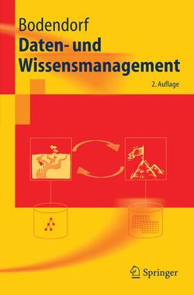 Bodendorf | Daten- und Wissensmanagement | Buch | 978-3-540-28743-8 | sack.de