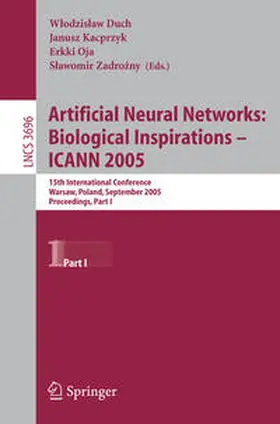 Duch / Oja / Zadrozny | Artificial Neural Networks: Biological Inspirations – ICANN 2005 | E-Book | sack.de