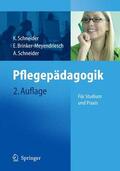 Schneider / Brinker-Meyendriesch |  Pflegepädagogik | eBook | Sack Fachmedien