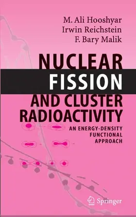 Hooshyar / Reichstein | Nuclear Fission and Cluster Radioactivity | E-Book | www.sack.de