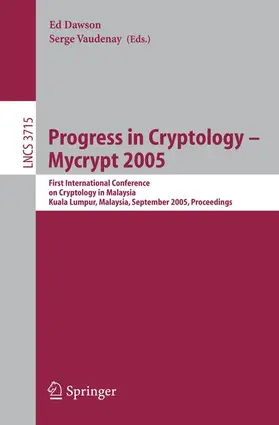 Vaudenay / Dawson |  Progress in Cryptology - Mycrypt 2005 | Buch |  Sack Fachmedien