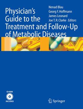 Blau / Hoffmann / Leonard | Physician's Guide to the Treatment and Follow-Up of Metabolic Diseases | E-Book | sack.de
