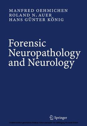 Oehmichen / Auer / König | Forensic Neuropathology and Associated Neurology | E-Book | sack.de