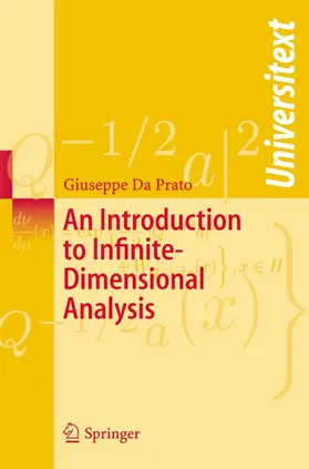 Da Prato |  An Introduction to Infinite-Dimensional Analysis | Buch |  Sack Fachmedien
