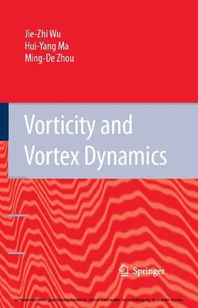 Wu / Ma / Zhou |  Vorticity and Vortex Dynamics | eBook | Sack Fachmedien