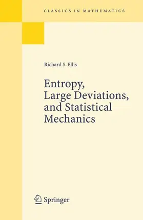 Ellis |  Entropy, Large Deviations, and Statistical Mechanics | Buch |  Sack Fachmedien