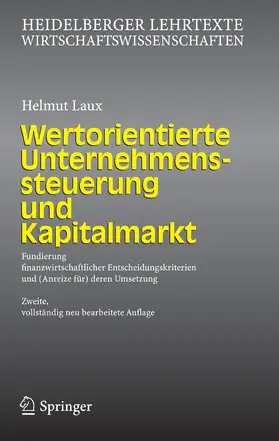 Laux |  Wertorientierte Unternehmenssteuerung und Kapitalmarkt | eBook | Sack Fachmedien