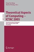 Wirsing / Hung |  Theoretical Aspects of Computing - ICTAC 2005 | Buch |  Sack Fachmedien