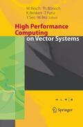 Bönisch / Benkert / Bez |  High Performance Computing on Vector Systems 2005 | Buch |  Sack Fachmedien
