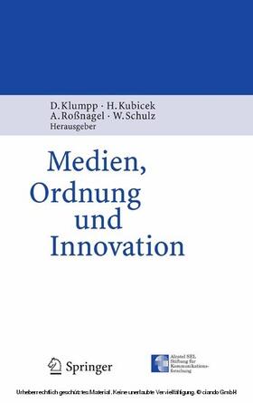 Klumpp / Kubicek / Roßnagel | Medien, Ordnung und Innovation | E-Book | sack.de