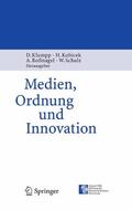Klumpp / Kubicek / Roßnagel |  Medien, Ordnung und Innovation | eBook | Sack Fachmedien