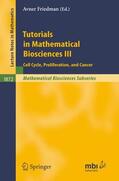 Friedman |  Tutorials in Mathematical Biosciences III | Buch |  Sack Fachmedien