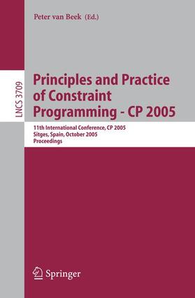 van Beek |  Principles and Practice of Constraint Programming - CP 2005 | Buch |  Sack Fachmedien