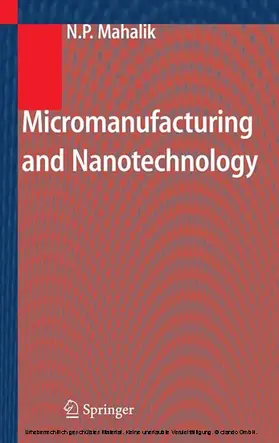 Mahalik | Micromanufacturing and Nanotechnology | E-Book | www.sack.de