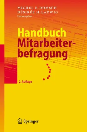 Domsch / Ladwig | Handbuch Mitarbeiterbefragung | Buch | 978-3-540-29379-8 | sack.de