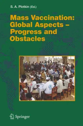 Plotkin | Mass Vaccination: Global Aspects - Progress and Obstacles | Buch | 978-3-540-29382-8 | www.sack.de