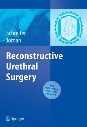 Schreiter / Jordan |  Reconstructive Urethral Surgery | eBook | Sack Fachmedien