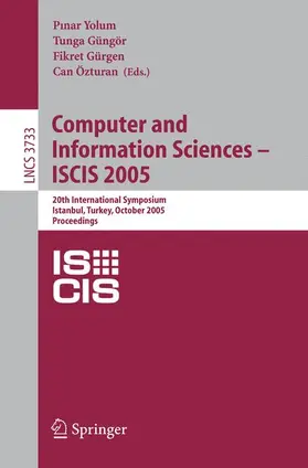 Yolum / Güngör / Gürgen |  Computer and Information Sciences - ISCIS 2005 | Buch |  Sack Fachmedien