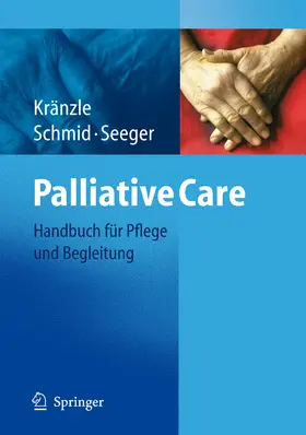 Kränzle / Schmid / Seeger |  Palliative Care | eBook | Sack Fachmedien