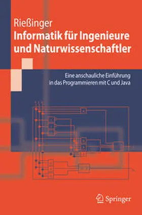Rießinger | Informatik für Ingenieure und Naturwissenschaftler | E-Book | sack.de