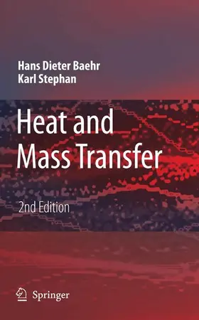 Baehr / Stephan |  Heat and Mass Transfer | eBook | Sack Fachmedien