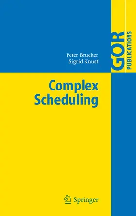 Brucker / Knust |  Complex Scheduling | eBook | Sack Fachmedien