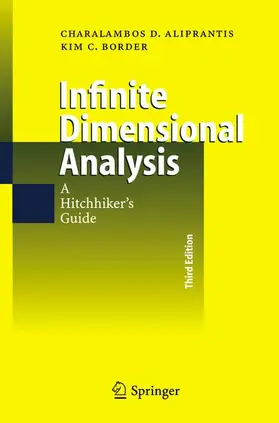 Aliprantis / Border |  Infinite Dimensional Analysis | Buch |  Sack Fachmedien