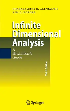 Aliprantis / Border |  Infinite Dimensional Analysis | eBook | Sack Fachmedien