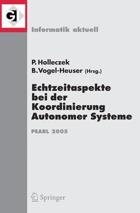 Vogel-Heuser / Holleczek |  Echtzeitaspekte bei der Koordinierung Autonomer Systeme | Buch |  Sack Fachmedien