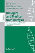 Oliveira / Maojo / Martin-Sanchez |  Biological and Medical Data Analysis | Buch |  Sack Fachmedien