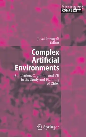 Portugali |  Complex Artificial Environments | eBook | Sack Fachmedien