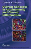Radbruch / Lipsky |  Current Concepts in Autoimmunity and Chronic Inflammation | eBook | Sack Fachmedien