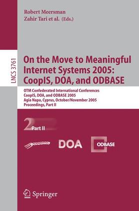Tari |  On the Move to Meaningful Internet Systems 2005: CoopIS, DOA, and ODBASE | Buch |  Sack Fachmedien