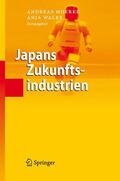 Moerke / Walke |  Japans Zukunftsindustrien | Buch |  Sack Fachmedien